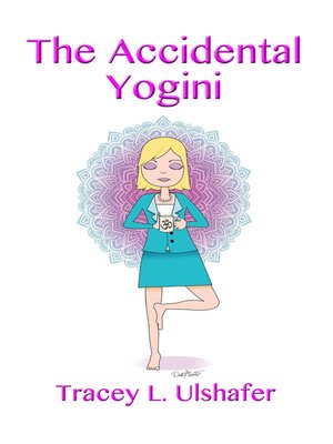 cover image of The Accidental Yogini